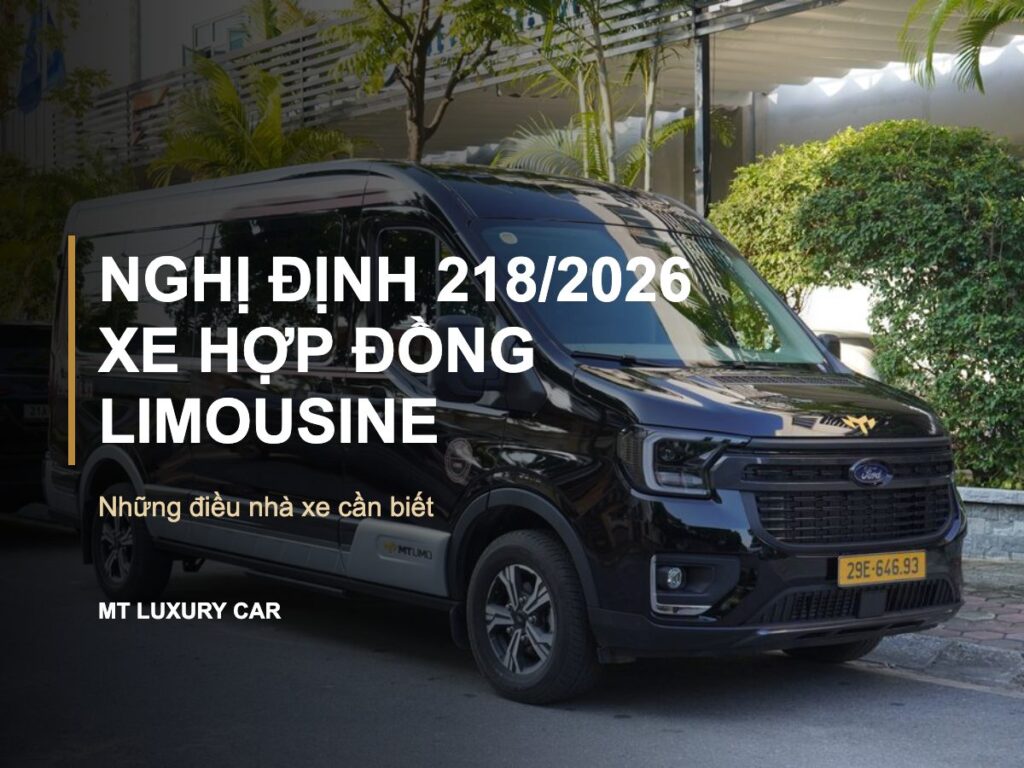 Nghị Định 218/2026: Xe Limousine Chạy Hợp Đồng Không Được Đón Trả Khách Tại Văn Phòng